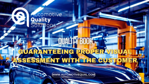 Quality Book – Guaranteeing Proper Visual Assessment with the Customer