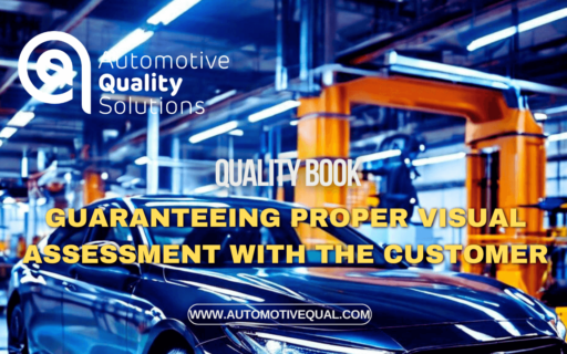 Quality Book – Guaranteeing Proper Visual Assessment with the Customer
