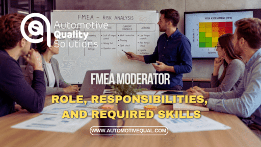 FMEA Moderator – Role, Responsibilities, and Required Skills